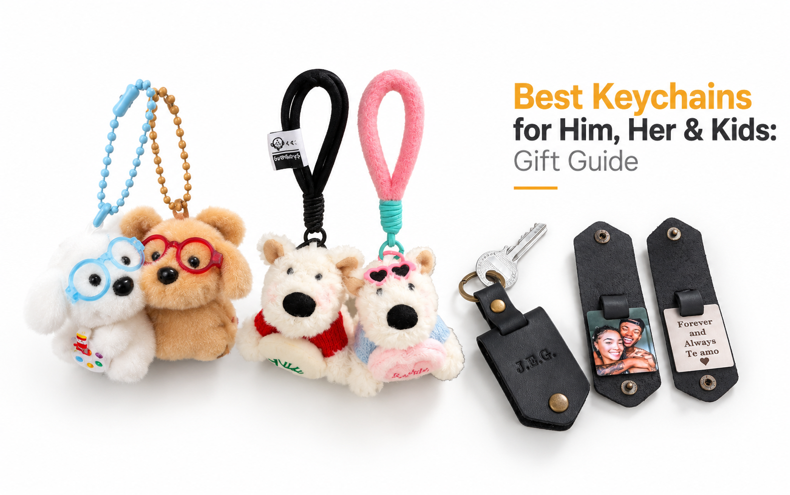 Best Keychains for Him, Her and Kids gift guide feature image with plush and leather keychains